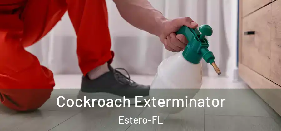  Cockroach Exterminator Estero-FL