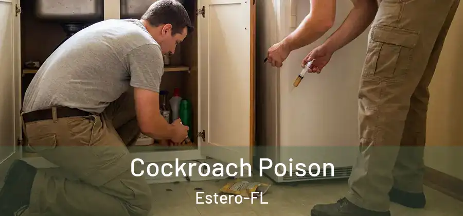 Cockroach Poison Estero-FL