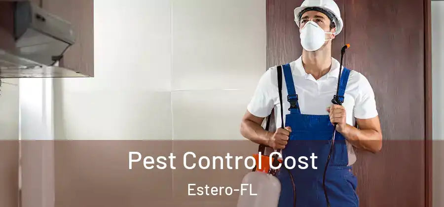  Pest Control Cost Estero-FL