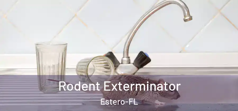  Rodent Exterminator Estero-FL