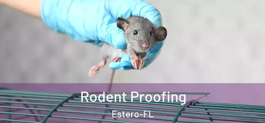  Rodent Proofing Estero-FL