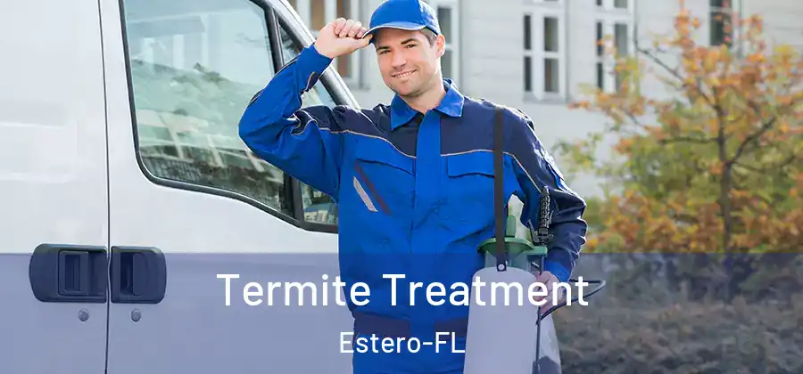  Termite Treatment Estero-FL