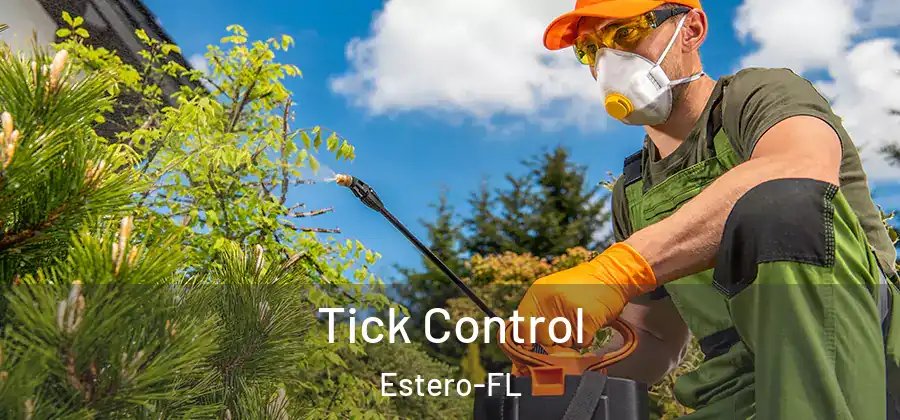 Tick Control Estero-FL